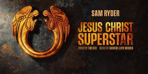 Jesus Christ Superstar - Theatre Royal Drury Lane