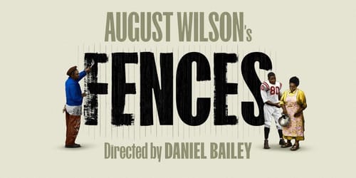 August Wilson’s Fences